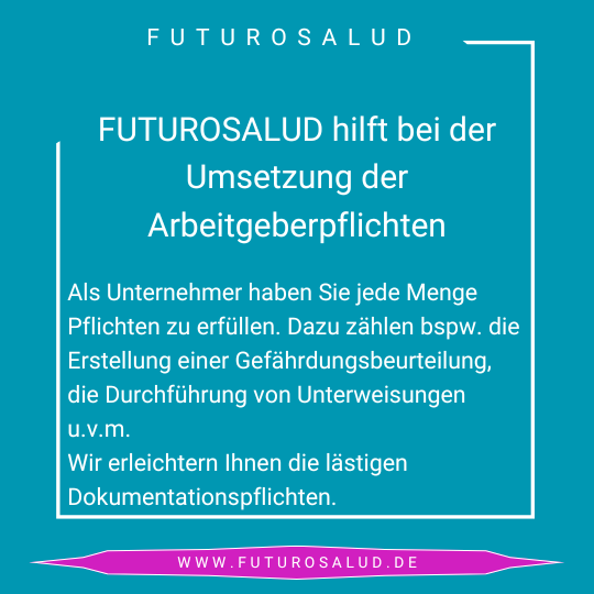 FUTUROSALUD Hilfe bei der Erfüllung der Arbeitgeberpflichten