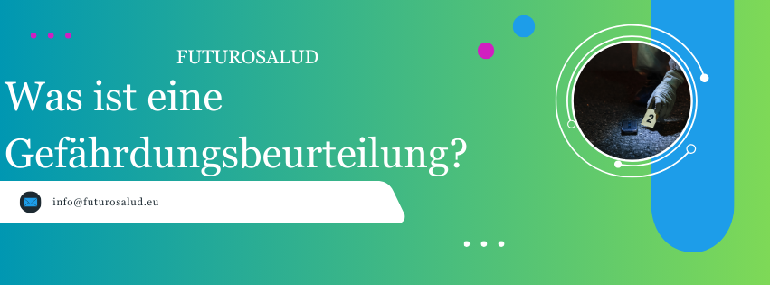 FUTUROSALUD Gefährdungsbeurteilung