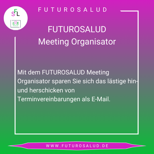 FUTUROSALUD Online Meeting Organisator