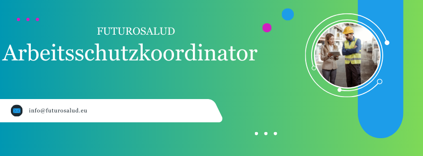 FUTUROSALUD Arbeitsschutzkoordinator
